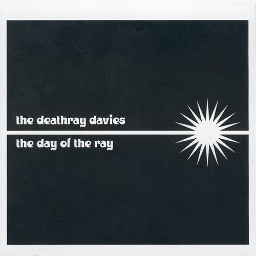 Deathray Davies - The Day Of The Ray [CD]