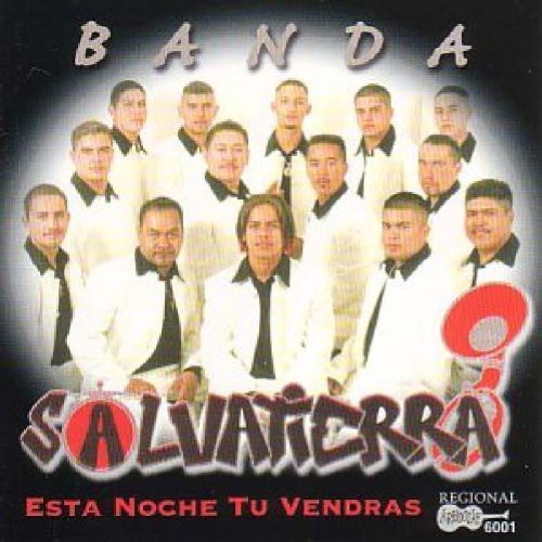 Banda Salvatierra - Esta Noche Tu Vendras [CD]