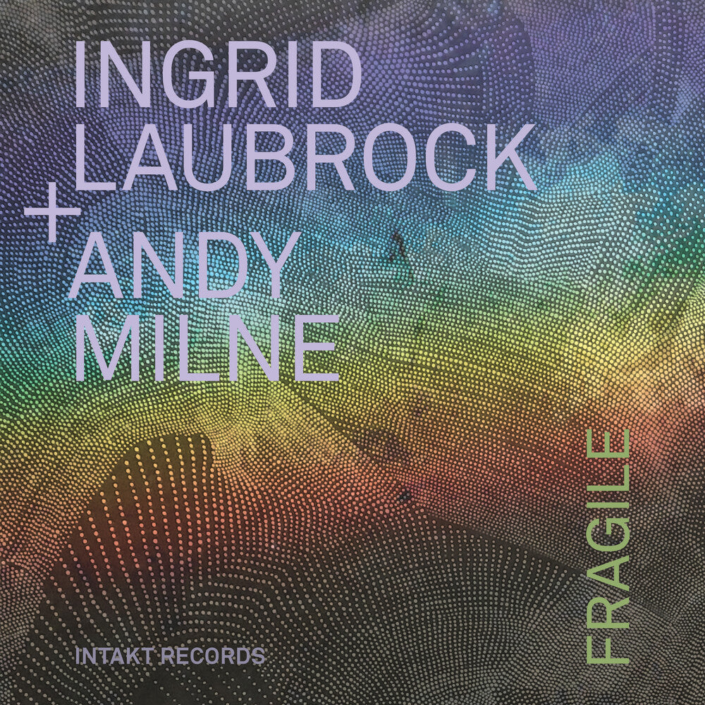 Ingrid Laubrock  / Milne,Andy - Fragile [CD]