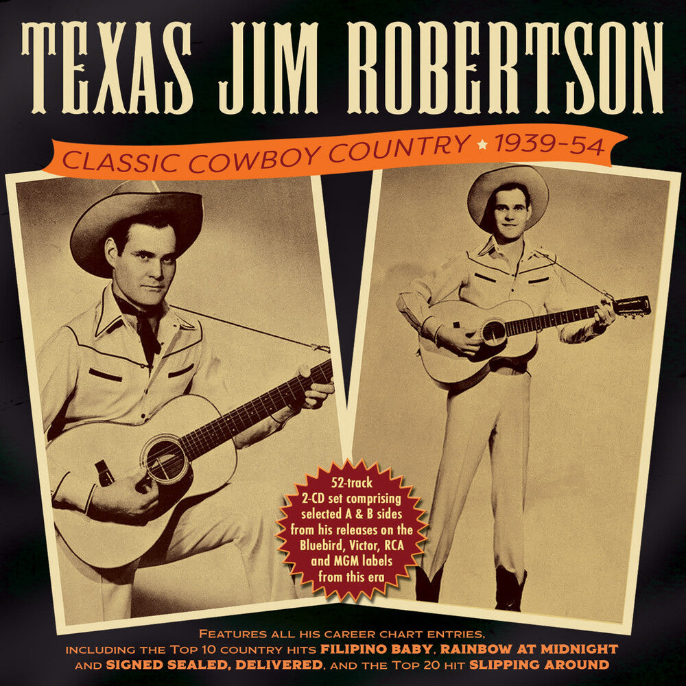 Texas Robertson  Jim - Classic Cowboy Country 1939-54 [CD]