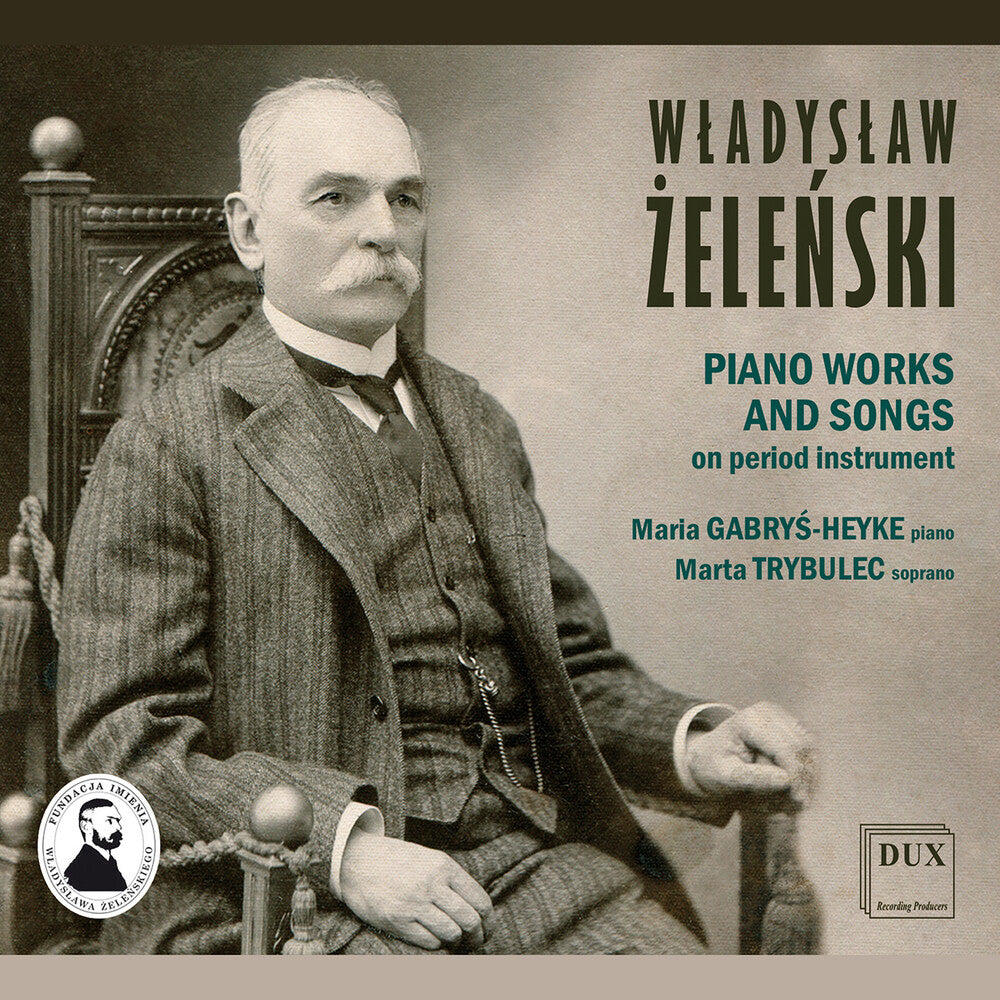 Zelenski / Trybulec / Gabrys-Heyke - Piano Works & Songs [CD]