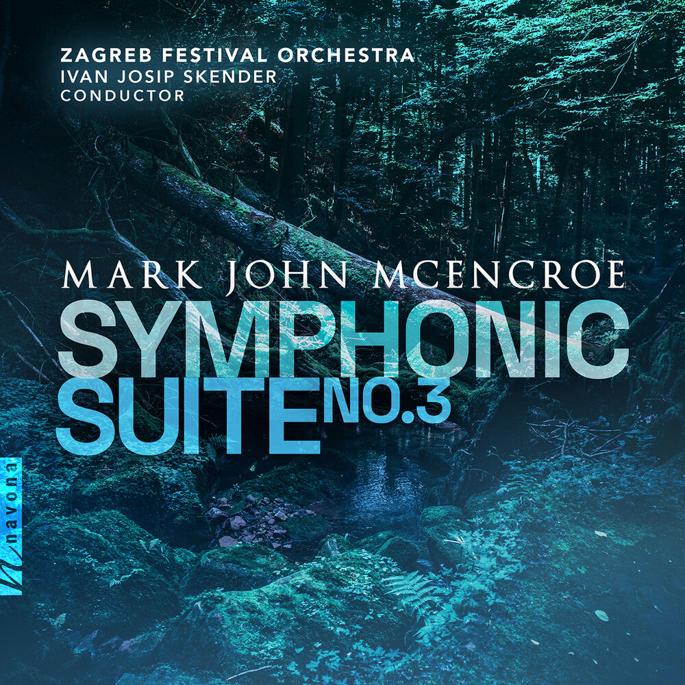 McEncroe / Zagreb Festival Orchestra - Symphonic Suite 3 [CD]