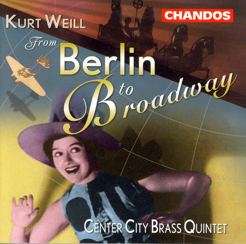 Center City Brass Quintet - From Berlin to Broadway [CD]