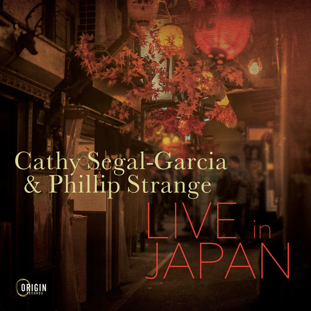 Segal-Cathy Garcia  / Strange,Phillip - Live In Japan [CD]