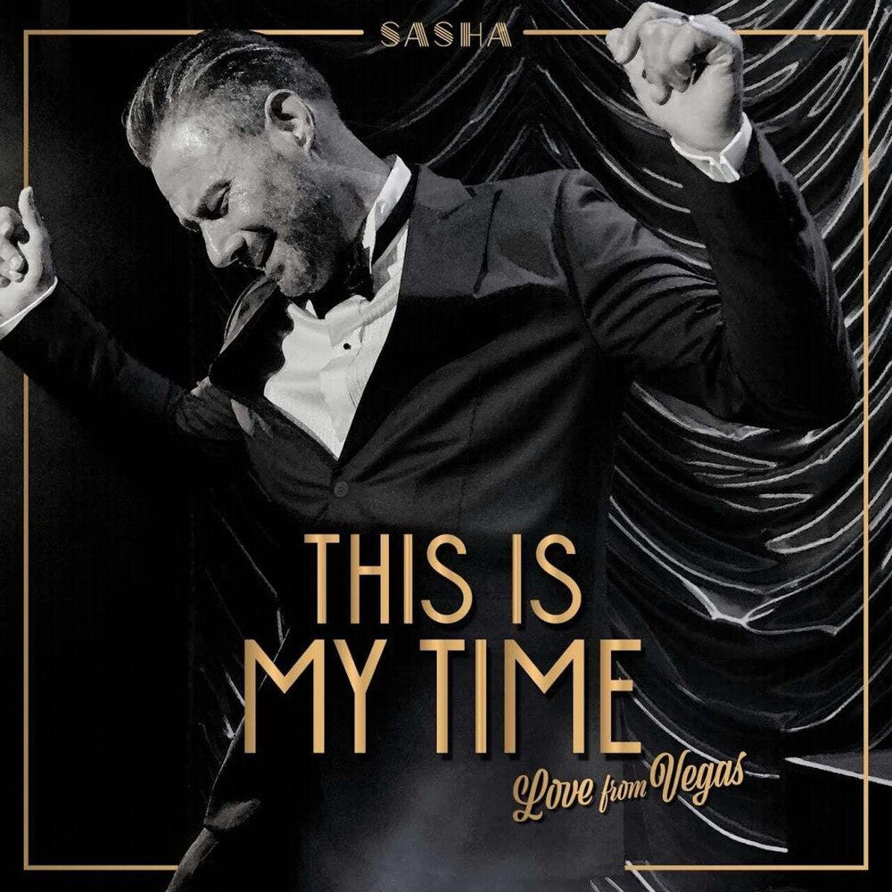 Sasha - This Is My Time: Love From Vegas [CD]