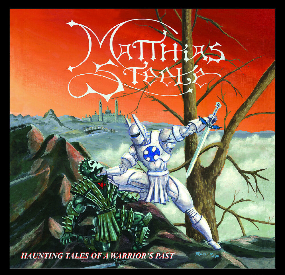 Steele, Matthias - Haunting Tales Of A Warrior's Past [CD]