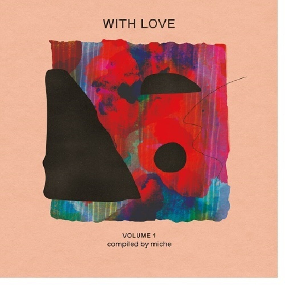 With Love Volume 1 : Compiled By Miche / Various - With Love Volume 1 : Compiled By Miche / Various [CD]