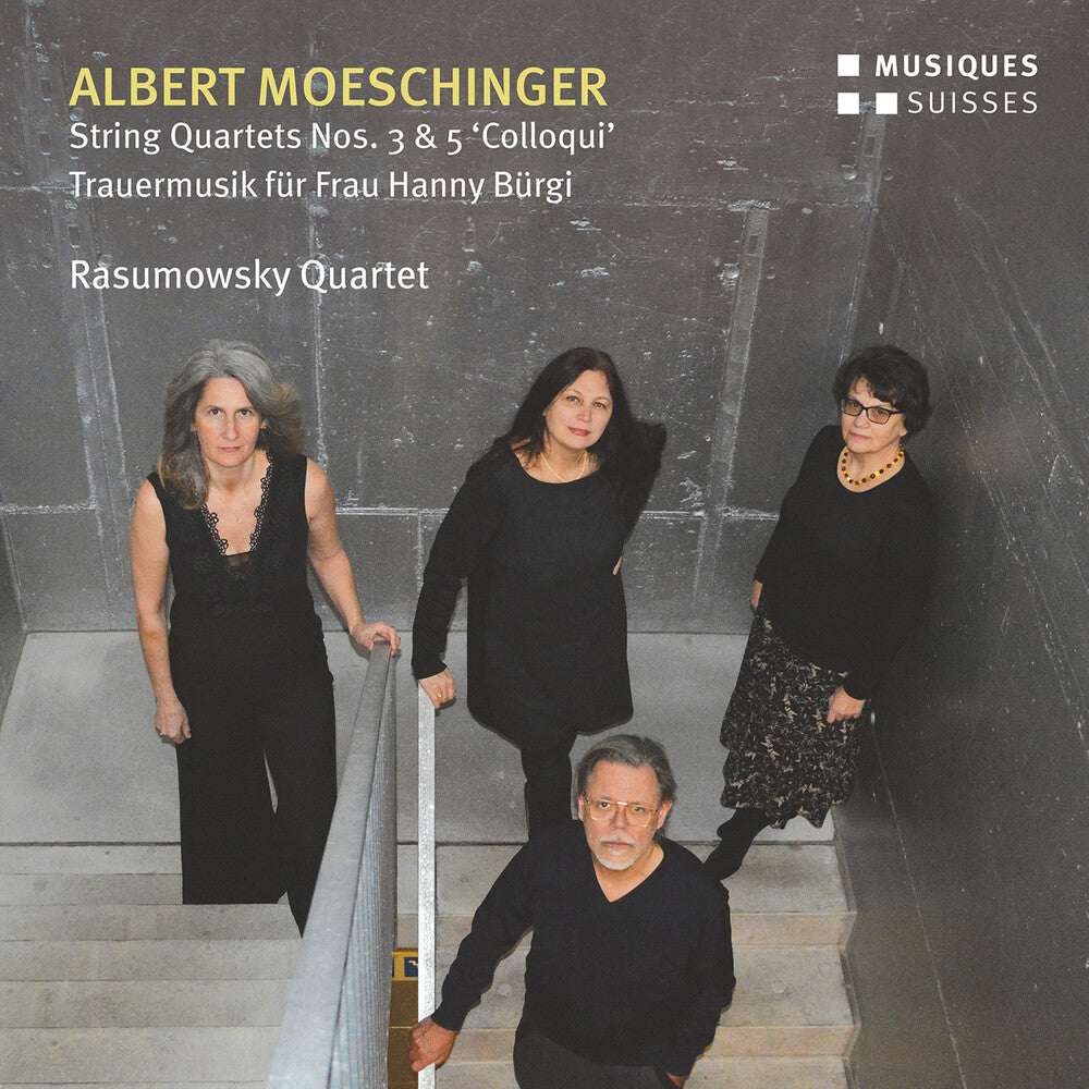 Moeschinger / Rasumowsky Quartet - String Quartets 3 & 5 / Trauermusik Fur Frau [CD]