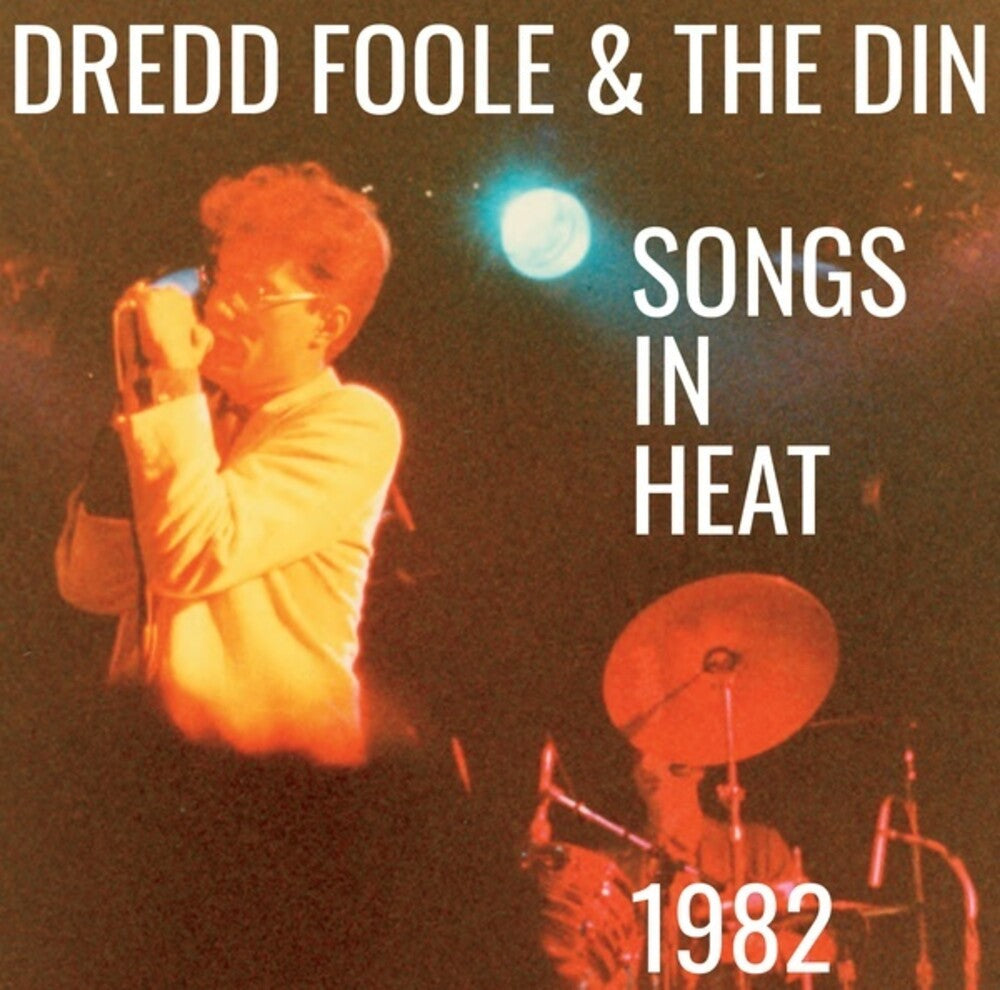 Dredd Foole & Din - Songs In Heat (1982) [CD]