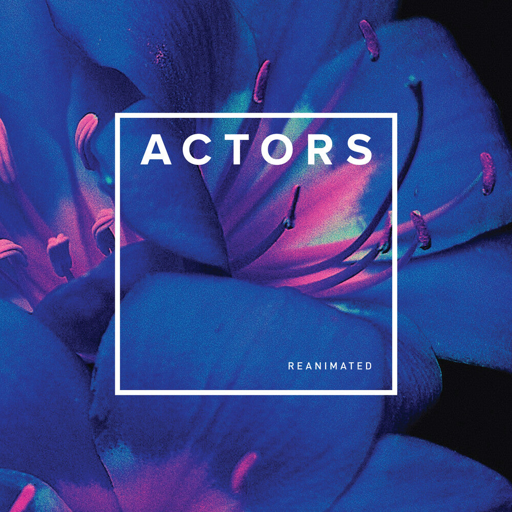 Actors - Reanimated [CD]