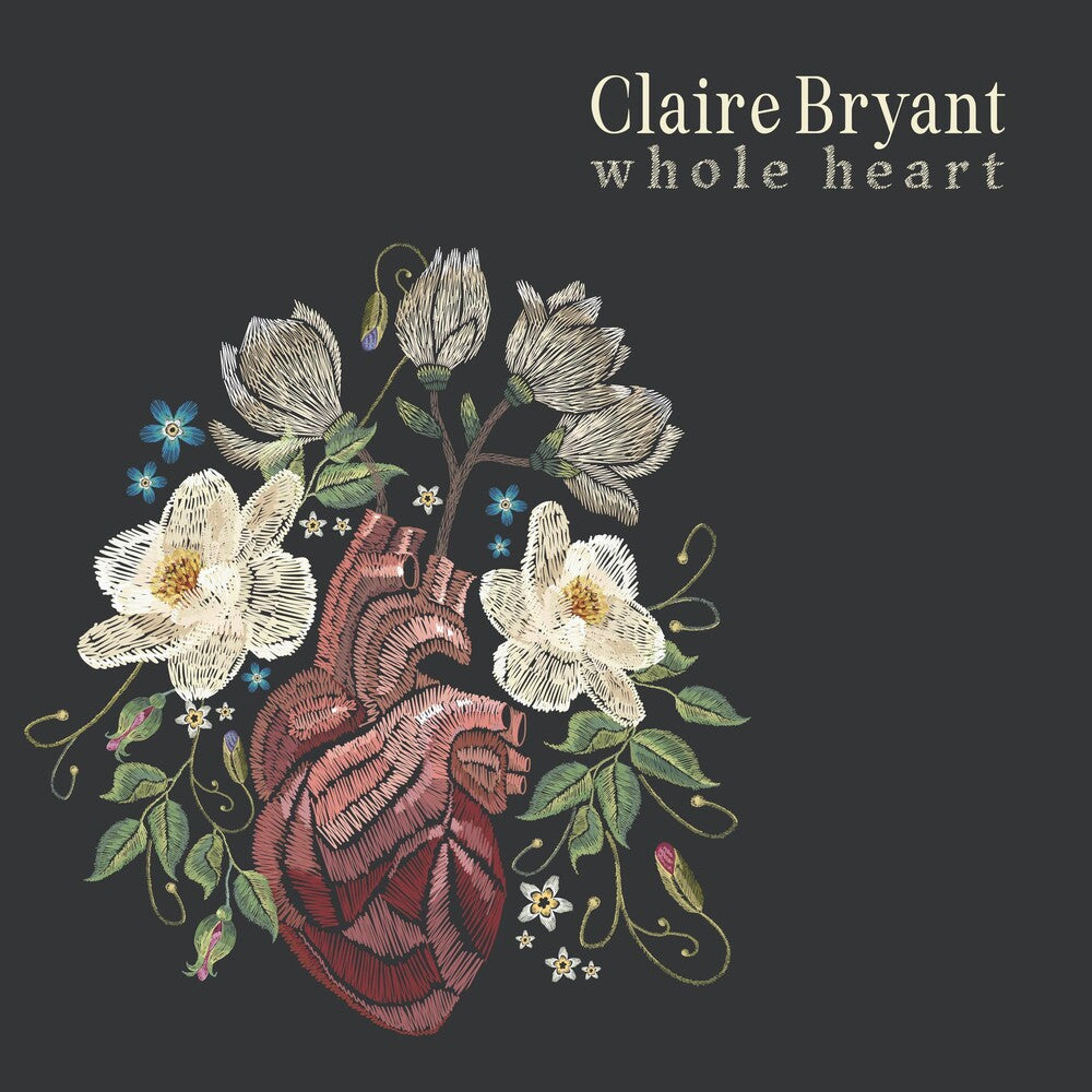 Claire Bryant - Whole Heart [CD]