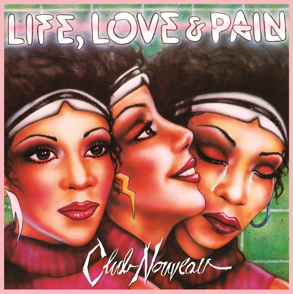 Club Nouveau - Life, Love & Pain - Pink [LP] Vinyl Record