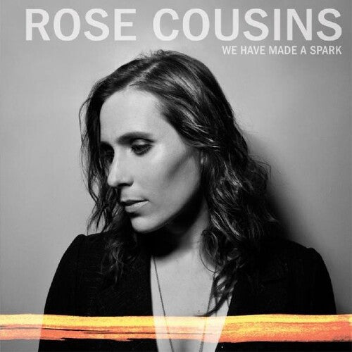 Cousins,rose - We Have Made A Spark - 10th Anniversary - Vinyl Record