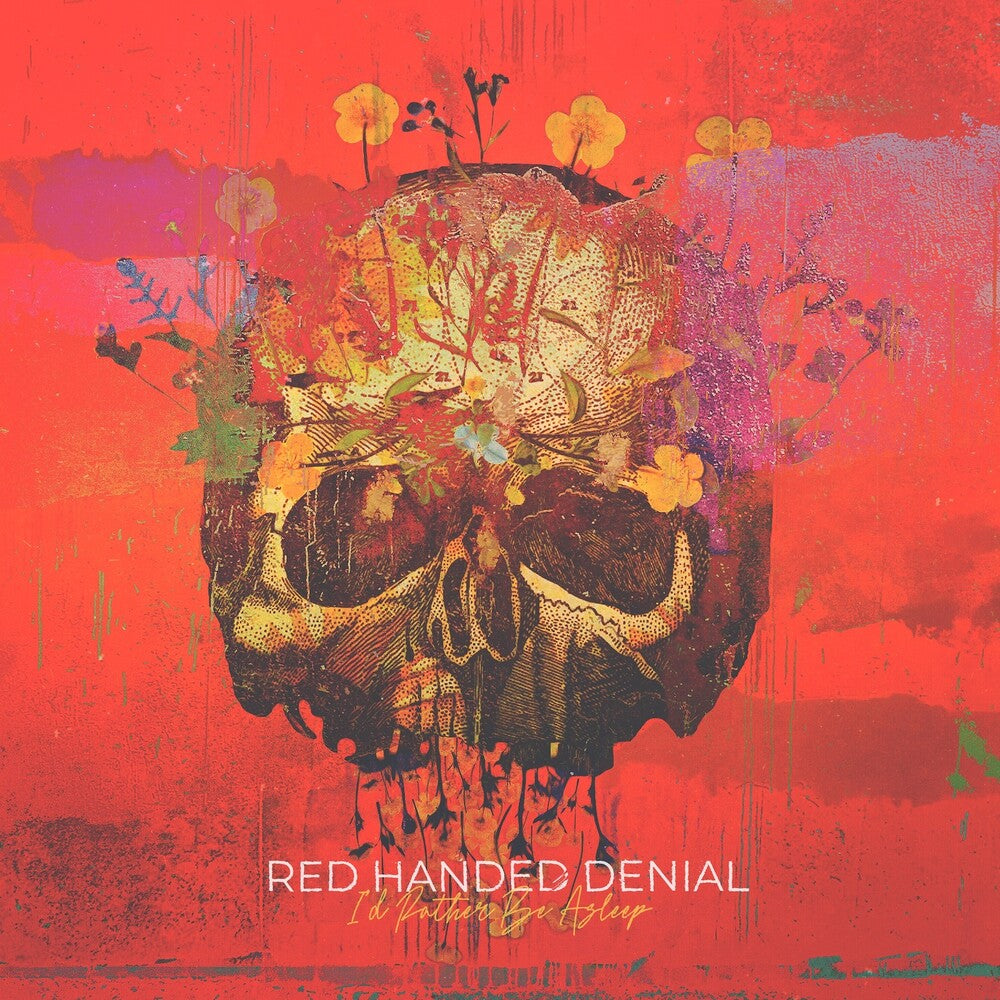 Red Handed Denial - I'd Rather Be Asleep (Can) [CD]