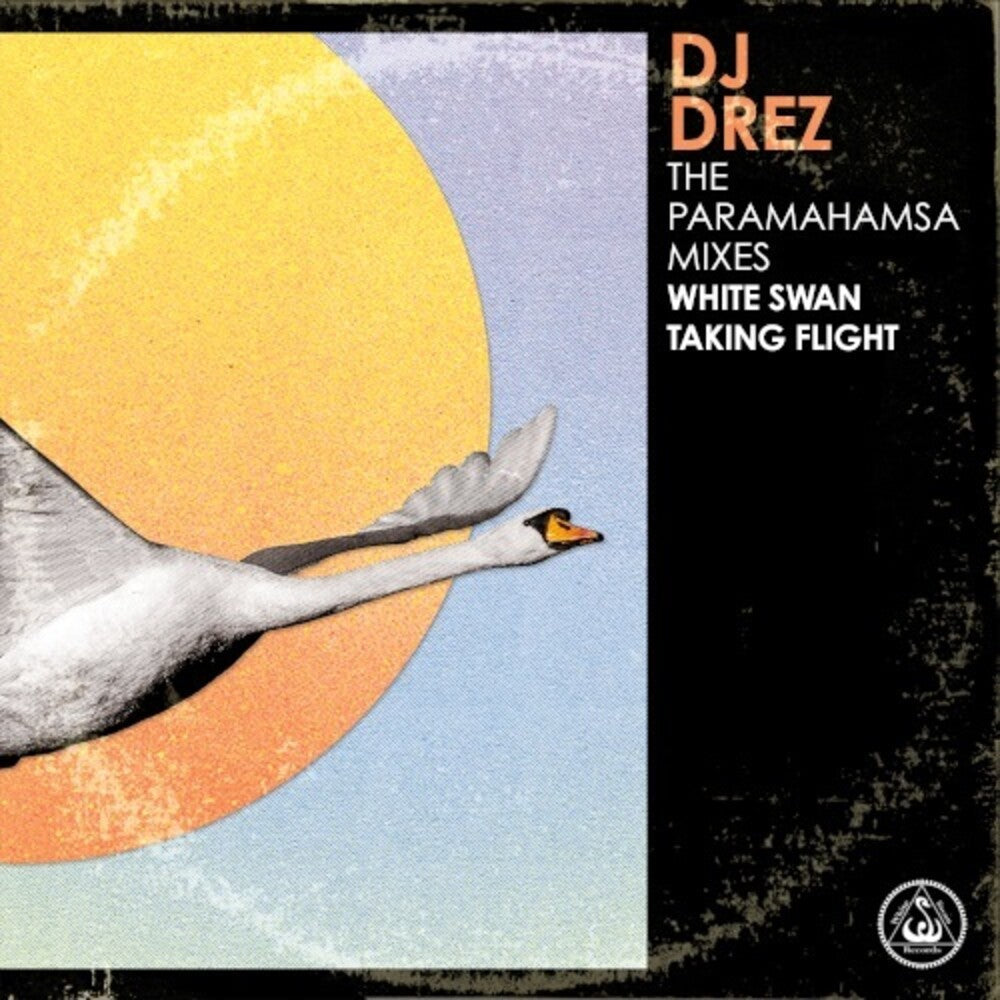 Dj Drez - The Paramahamsa Mixes - White Swan Taking Flight [CD]