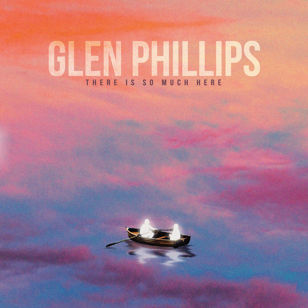 Glen Phillips - There Is So Much Here [CD]
