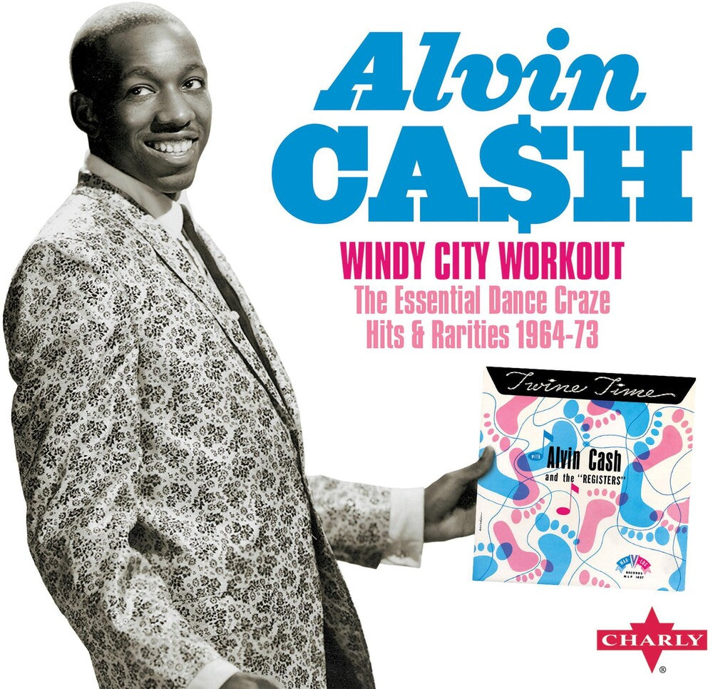 Alvin Cash - Windy City Workout The Essential Dance Craze Hits [CD]