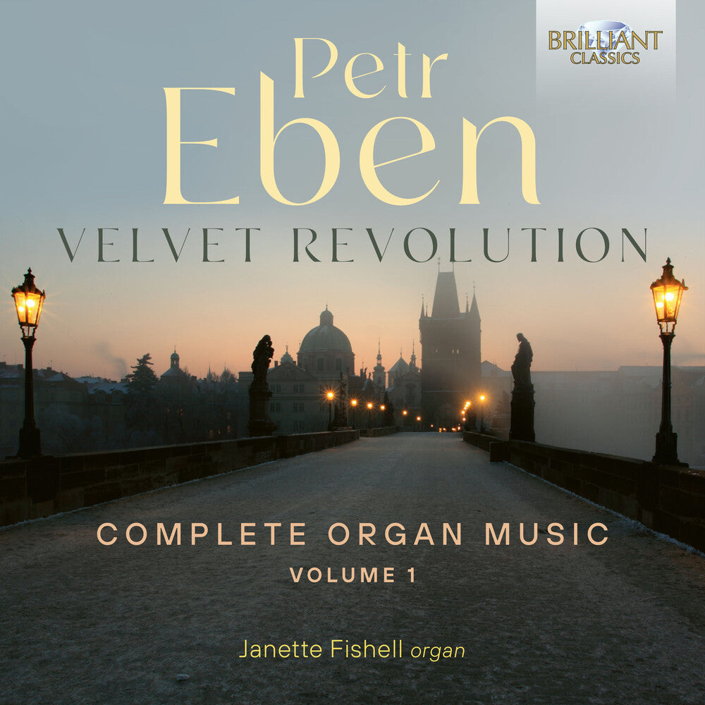 Eben / Janette Fishell  Sue - Velvet Revolution Complete Organ Music 1 [CD]