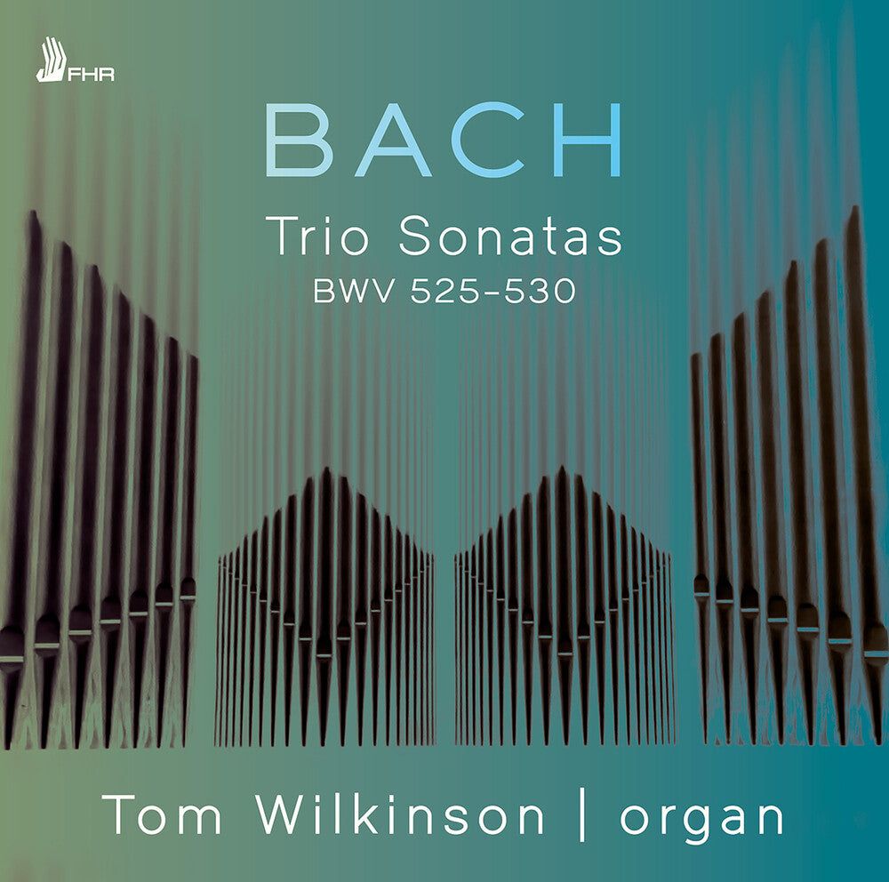 J Bach .S. / Wilkinson,Tom - Trio Sonatas Bwv 525-530 [CD]