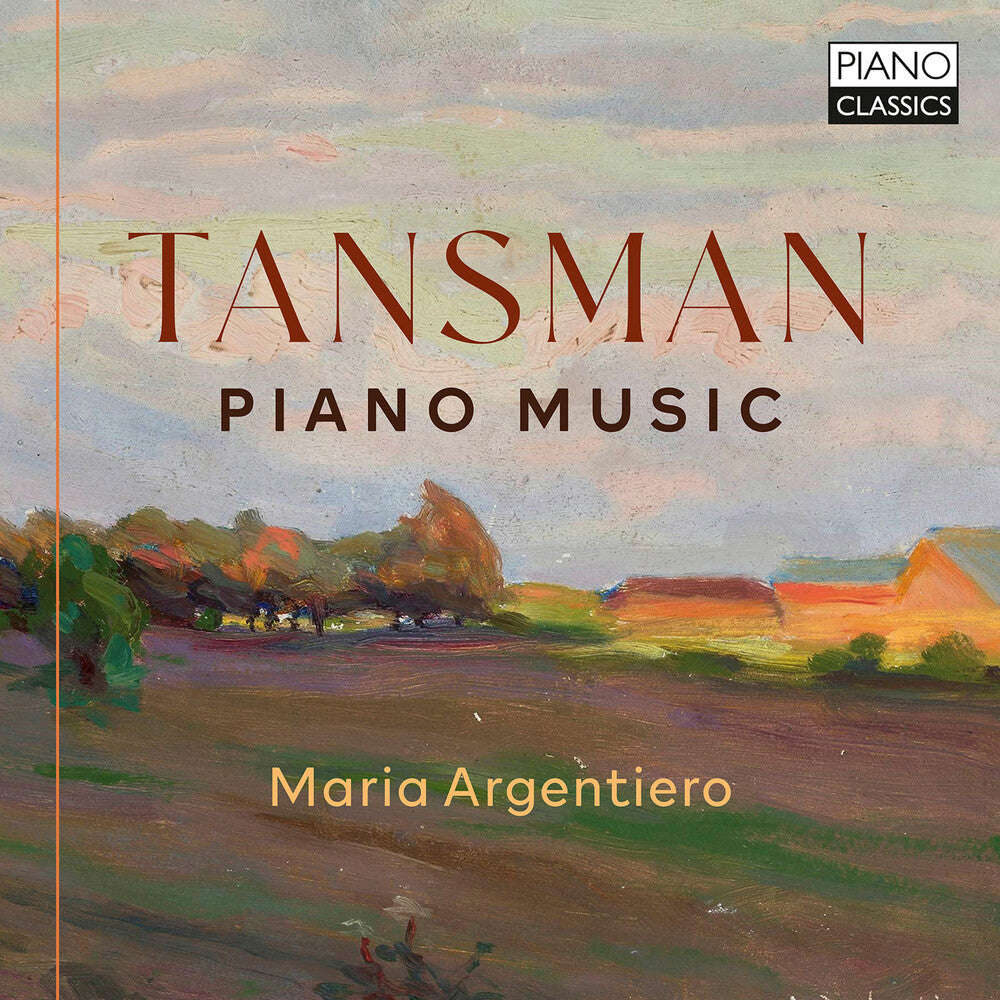 Tansman / Argentiero, Maria - Piano Music [CD]