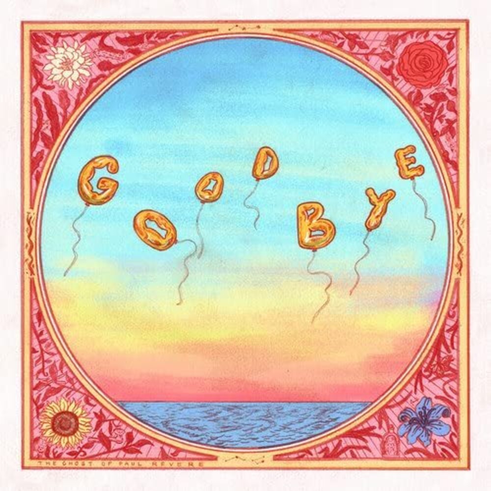 The Ghost of Paul Revere - Goodbye [CD]