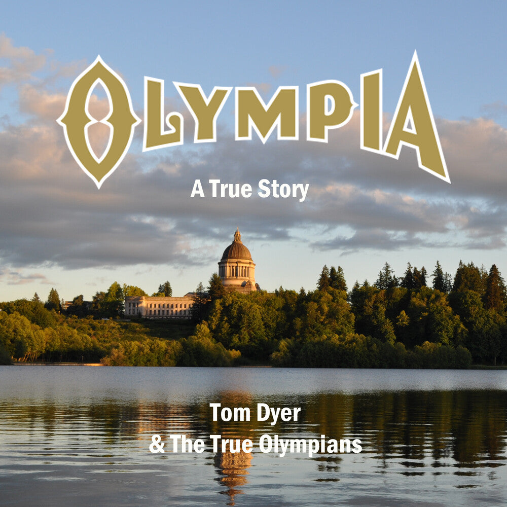 Tom Dyer & The True Olympians - Olympia: A True Story [CD]