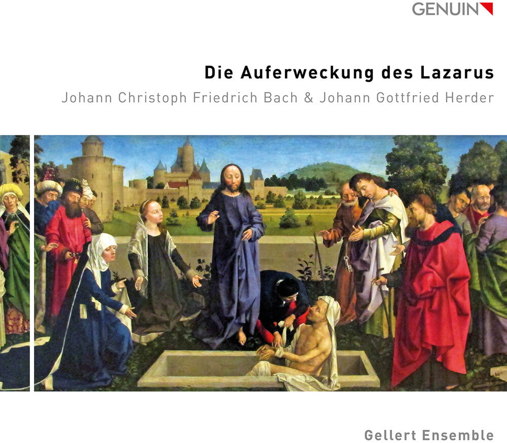 J Bach .C. / Gellert Ensemble - Die Auferweckung Des Lazarus [CD]