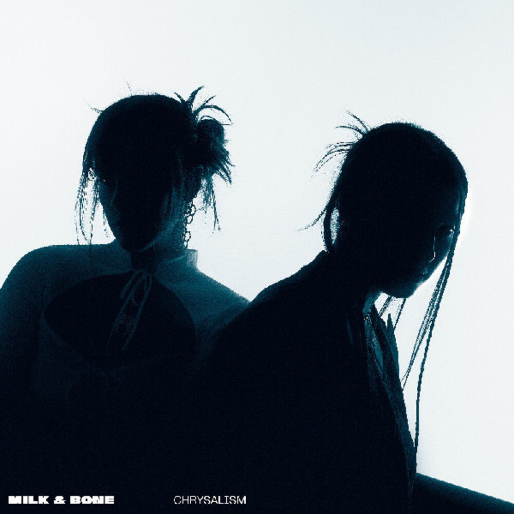 Milk & Bone - Chrysalism [CD]