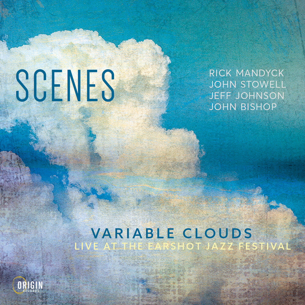 Scenes - Variable Clouds: Live At The Earshot Jazz Festival [CD]