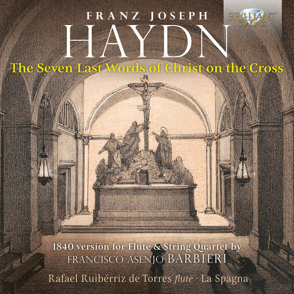 Haydn / Torres / La Spagna - Seven Last Words Of Christ On The Cross 1840 [CD]