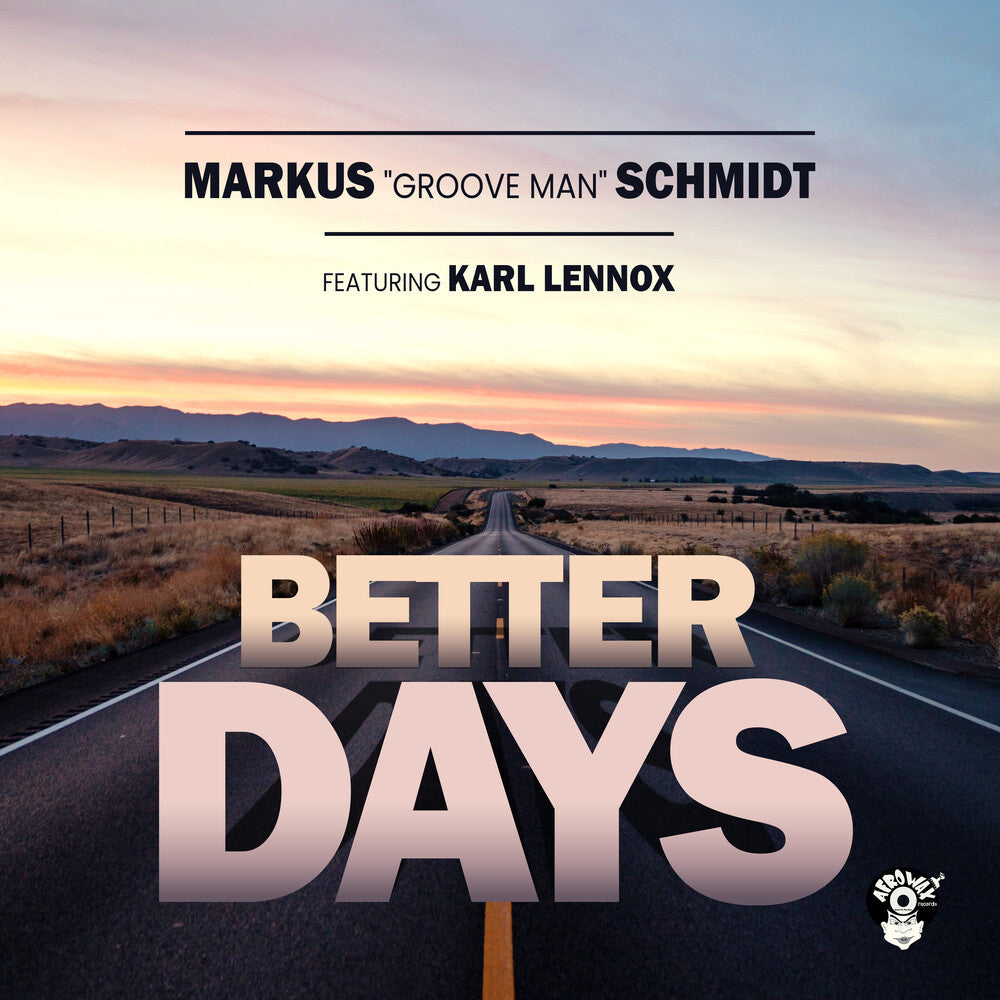 Markus Schmidt  Groove Man Featuring Karl Lennox - Better Days (Mod) [CD]