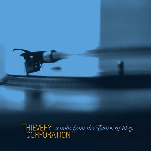 Thievery Corporation - Sounds From The Thievery Hi Fi (remastered 2022) - Vinyl Record