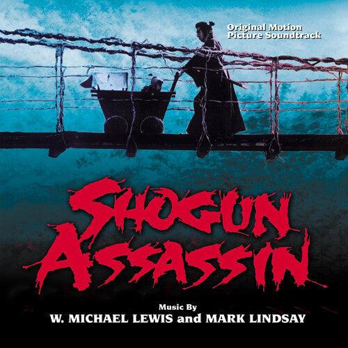 Lewis,michael W. / Lindsay,mark - Shogun Assassin - O.s.t. - Music CD