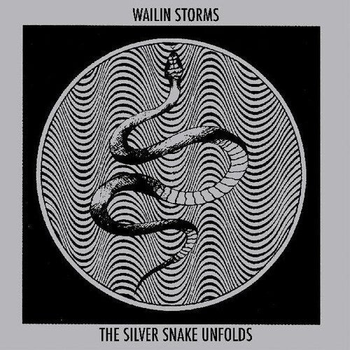 Wailin Storms - Silver Snake Unfolds - Music CD