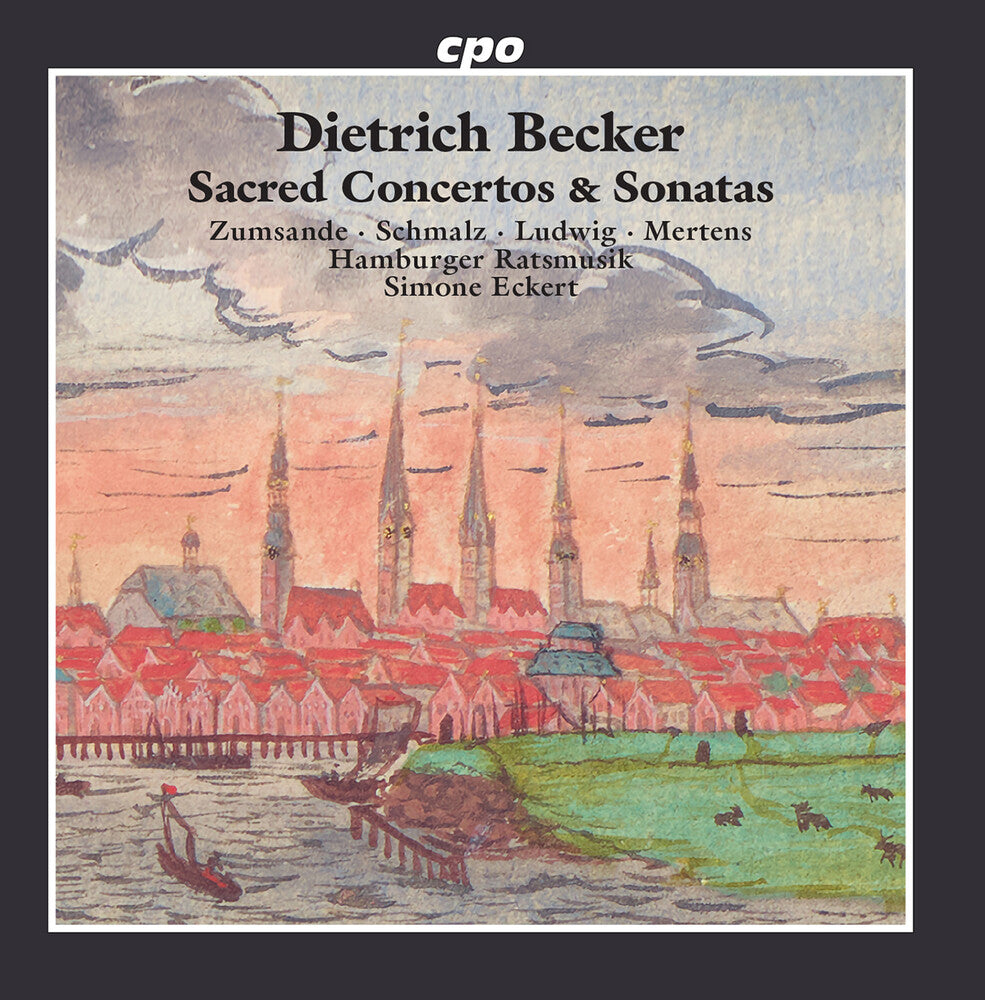 Becker / Zumsande / Schmalz - Sacred Concertos & Sonatas [CD]