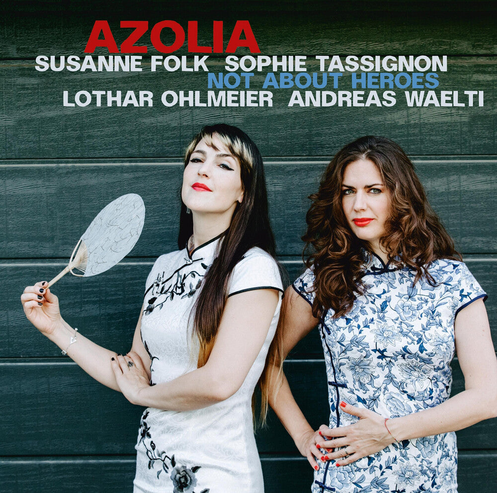 Tassignon / Ohlmeier / Waelti - Azolia - Not About Heroes [CD]