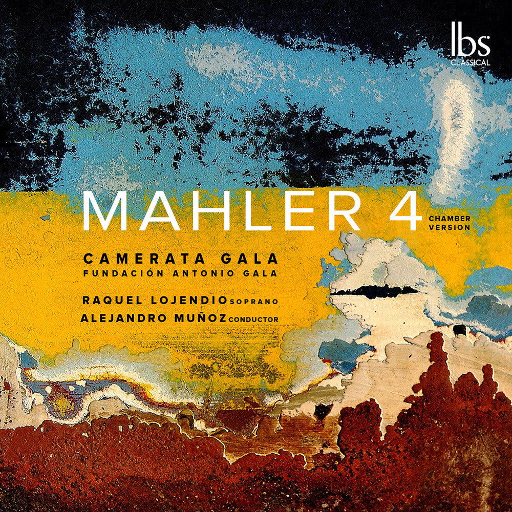 Mahler / Lojendio / Gala - Mahler 4 Music CD