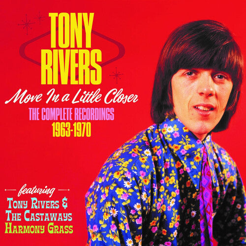 Rivers,tony - Move A Little Closer: Complete Recordings 1963-70 - Music CD