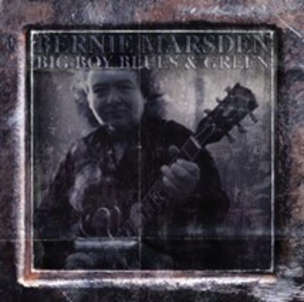 Bernie Marsden - Big Boy Blues & Green (Uk) [CD]