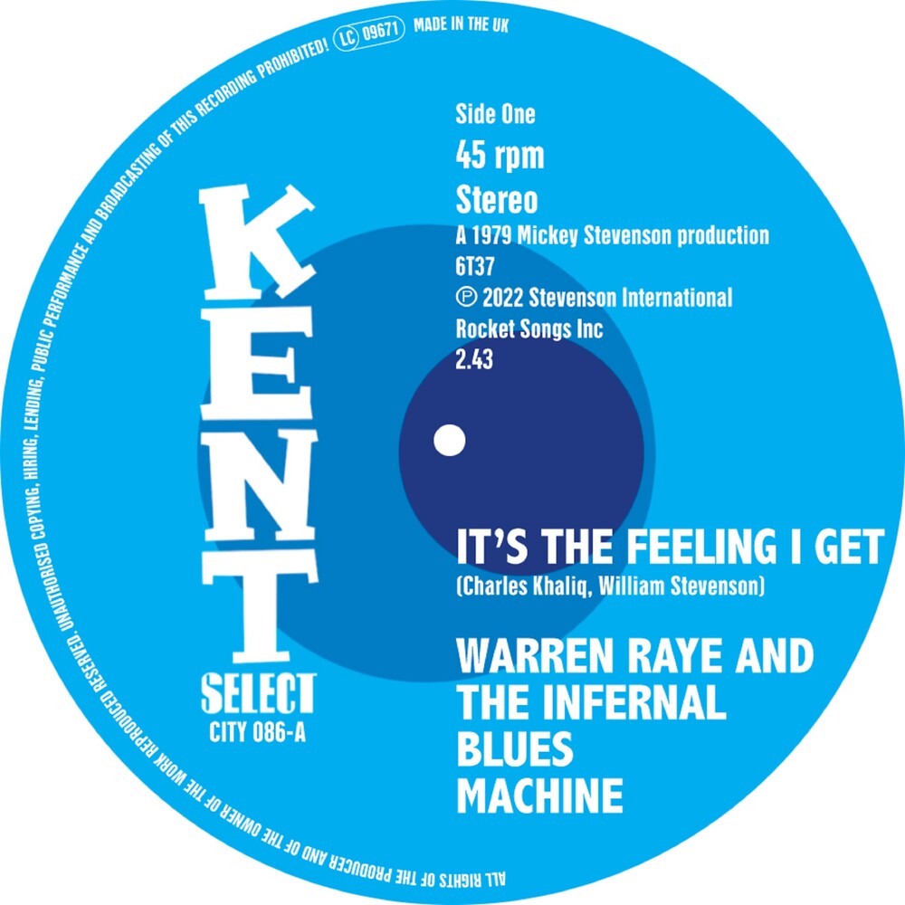 Raye, Warren & the Infernal Blues Machine - It's The Feeling I Get / I Can'T Turn You Down [7" Vinyl]