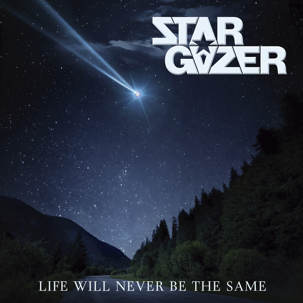 Stargazer - Life Will Never Be The Same [CD]