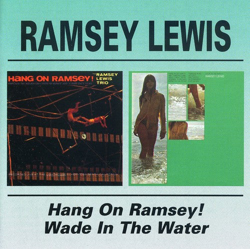 Ramsey Lewis - Hang On Ramsey/Wade In The Water [Import]