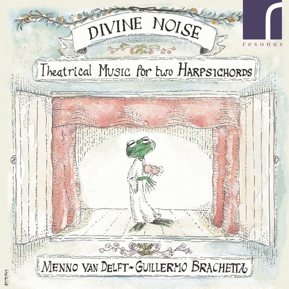 Guillermo Brachetta /Van Delft,Menno - Divine Noise: Theatrical Music For Two Harpsichord [CD]