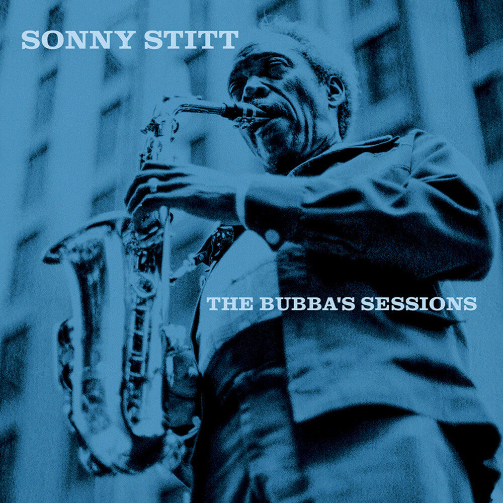 Sonny Stitt - Bubba's Sessions - Deluxe Remastered Edition (Mod) [CD]