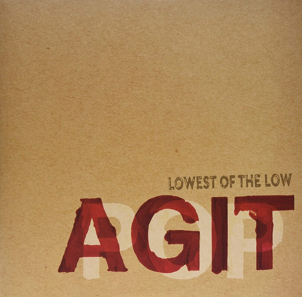 Lowest Of The Low - Agitpop [CD]