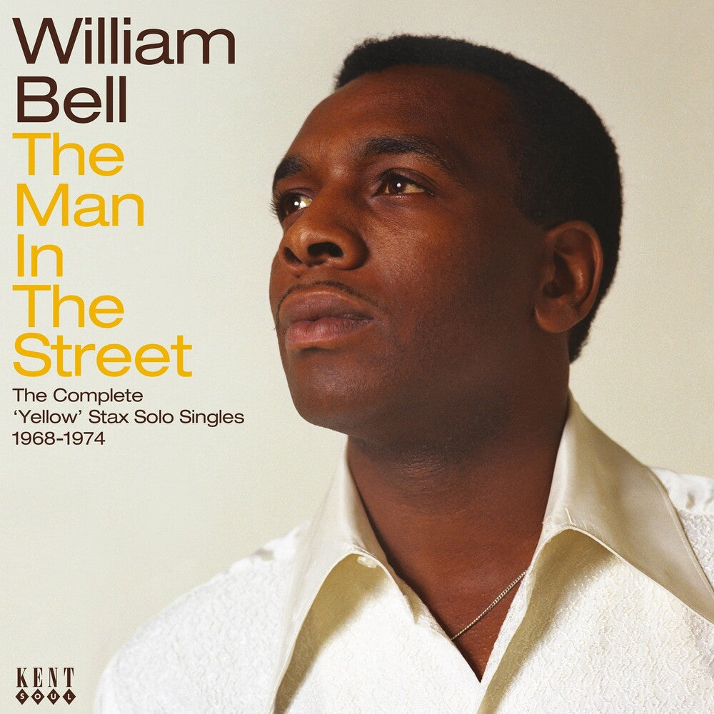 William Bell - Man In The Street: The Complete Yellow Stax Solo [CD]