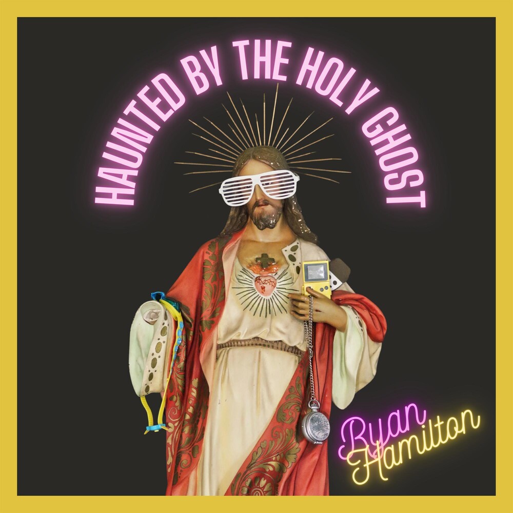 Ryan Hamilton - Haunted By The Holy Ghost [LP] Vinyl Record
