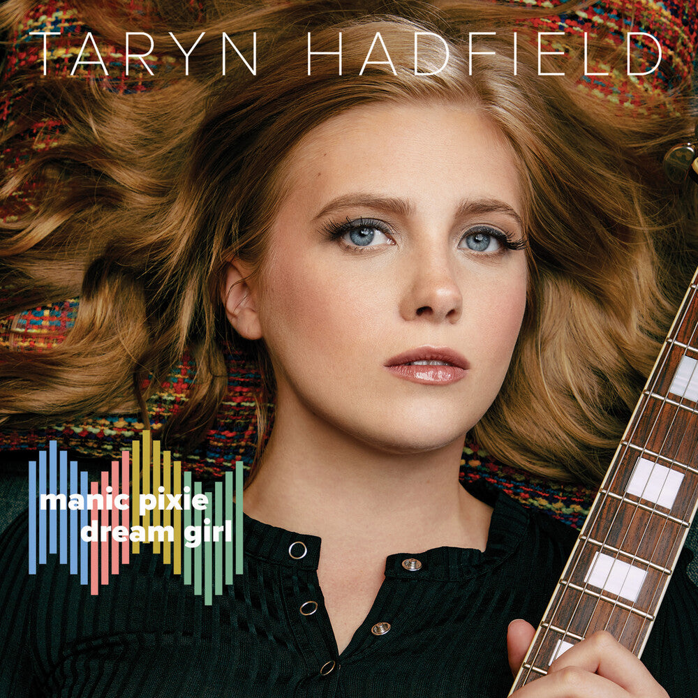 Taryn Hadfield - Manic Pixie Dream Girl [CD]