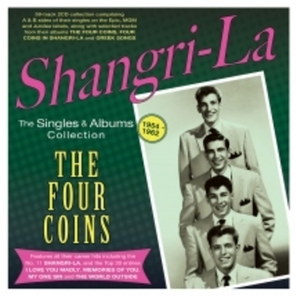 FOUR COINS - Shangri-La: The Singles & Albums Collection [CD]