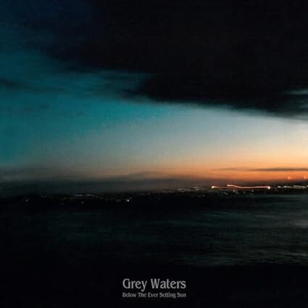 Grey Waters - Below The Ever Setting Sun (Uk) [CD]